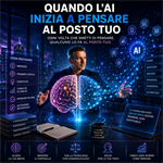 Quando l'AI inizia a pensare al posto tuo